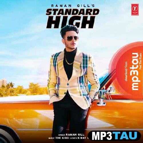 Standard-High-Ft-The-Kidd Raman Gill mp3 song lyrics